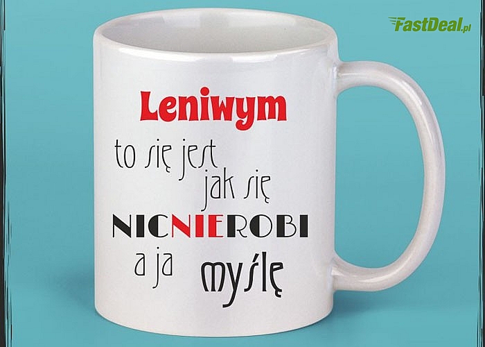 Kubek który zawsze wywołuje uśmiech na twarzy . Doskonały i praktyczny pomysł na prezent !!!