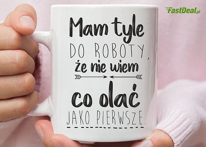 Kubek który zawsze wywołuje uśmiech na twarzy . Doskonały i praktyczny pomysł na prezent !!!
